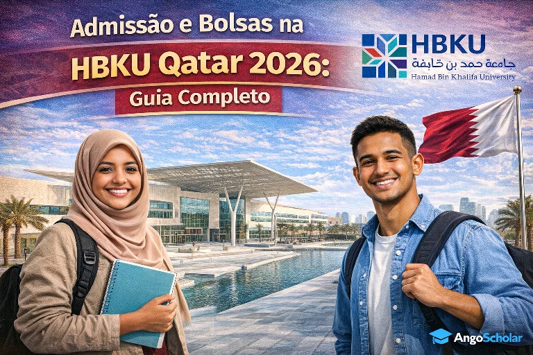 Admissão e Bolsas na HBKU Qatar 2026: Guia Completo