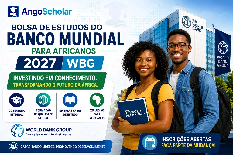 Bolsa de Estudos do Banco Mundial para Africanos 2027 | WBG 