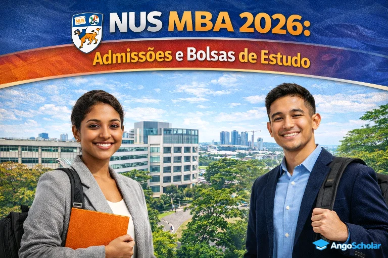 MBA da NUS 2026: Admissão, Financiamento e Bolsas de Estudo
