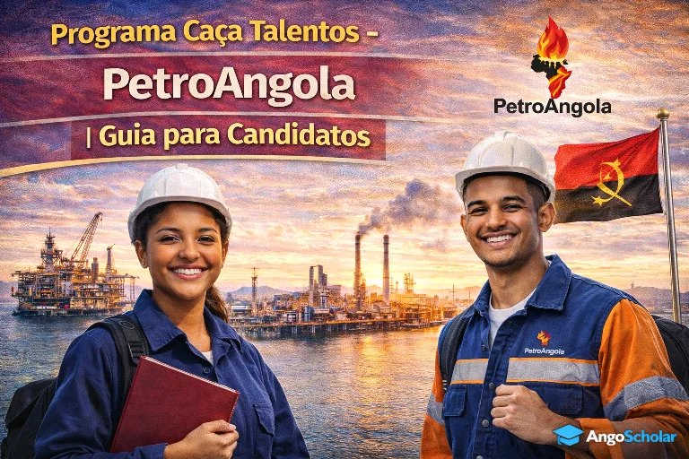 Programa Caça Talentos - PetroAngola | Guia para Candidatos
